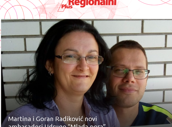 Regionalni: Martina i Goran Radiković novi ambasadori Udruge “Mlada pera”